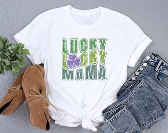 Shirt Lucky Lucky Mama, moedercadeau St. Patrick's Day, T-shirt Ierse moeder, shirt Lucky Clover, T-shirt klavertje vier, shirt Shamrock Festival