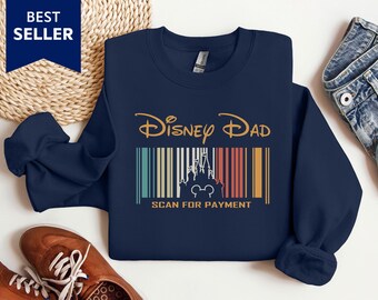 Disney Dad Sweatshirt, Family Disneyland Tour Sweatshirt, Disneyworld Matching Sweatshirt, Barcode Funny Disney Sweatshirt, Gift for Dad
