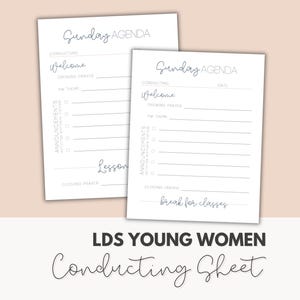 Pode incluir: Duas folhas brancas de "Sunday Agenda" com texto manuscrito. As folhas incluem seções para conduzir, boas-vindas, oração de abertura, tema YW, anúncios e oração de encerramento. O texto "LDS YOUNG WOMEN Conducting Sheet" está na parte inferior.