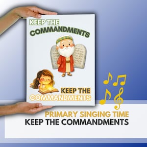 May include: A white poster with the text "KEEP THE COMMANDMENTS" and illustrations of a cartoon character, a girl reading a book, and musical notes. The poster is held by a person.