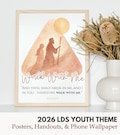 2026 LDS Youth Theme Posters, Handouts, and Phone Wallpaper: Watercolor "Walk With Me" (Digital Download)