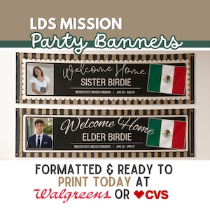May include: Two rectangular banners with black and tan striped borders. Each features a photo, the text Welcome Home, a name, Mexico City, Mexico Mission, dates, and a Mexican flag. The top banner says Sister Birdie, the bottom says Elder Birdie.