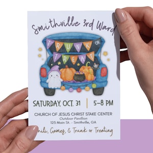 May include: A Halloween-themed invitation featuring a blue truck bed decorated for "Trunk or Treat." The design includes pumpkins, a ghost, and the text "Smithville 3rd Ward." The event is scheduled for Saturday, October 31st, from 5-8 PM.