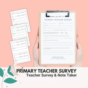 Op de afbeelding: Een printbaar enquêteformulier voor basisschoolleerkrachten met een klembord en een hand die het vasthoudt. Het formulier bevat vragen over de ervaring van de leraar, geluk en suggesties voor verbetering. De tekst op het formulier luidt "Basisschoolleerkracht-enquête" en "Bedankt voor alles wat je doet! Met vriendelijke groeten, Het basisschoolbestuur."