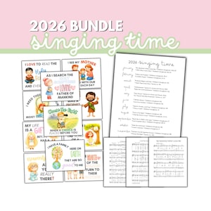 May include: A collection of colourful cards and sheet music with the text "2026 BUNDLE singing time." The cards feature illustrations and phrases like "Choose the Light" and "I Love to Read the Holy Scriptures."