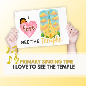 I Love to See the Temple | LDS Song Visual Song Helps | LDS Singing Time Flipbook | With & Without Lyrics | Primary Music Leader Printable