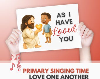 Ámense los unos a los otros / Hora de cantar en la Primaria SUD / Libro desplegable con ayuda visual para las canciones / Descarga instantánea en PDF