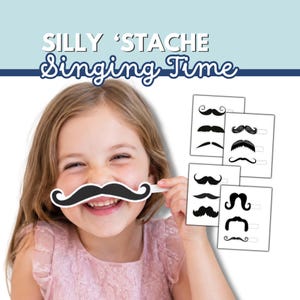 May include: A set of printable paper moustache props featuring various black moustache shapes on white cards. The text SILLY 'STACHE Singing Time is displayed in white and dark blue lettering above the collection of moustache cutouts.