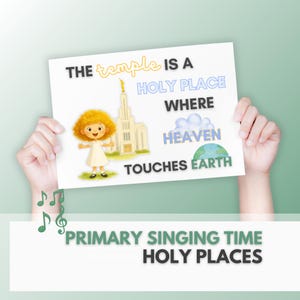 Pode incluir: Um cartaz branco com o texto "O templo é um lugar sagrado onde o céu toca a terra". O cartaz apresenta uma ilustração de desenho animado de um templo, uma menina, nuvens e a terra. A parte inferior do cartaz diz "Primary Singing Time Holy Places."