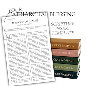 May include: A template for a patriarchal blessing document with the text "YOUR PATRIARCHAL BLESSING" and "THE BOOK OF [NAME]" printed on a white paper. Stack of "Book of Mormon" books are on the right.