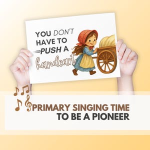 To Be a Pioneer Song Visuals | LDS Singing Time Printable | Lyrics, Round Version, & Picture-Only Options | Pioneer Day Primary Activity
