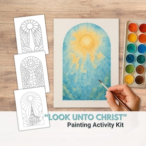 2025 LDS Youth Theme Painting Activity  |  Look Unto Christ Painting Templates  |  Watercolor & Acrylic Printable Painting Templates