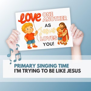 I&#39;m Trying to Be Like Jesus | LDS Singing Time Song | Cute Watercolor Flipbook PDF | With & Without Lyrics | Music Aid for Primary Leaders