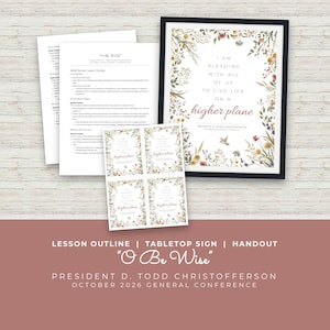D. Todd Christofferson LDS Lesson & Handout: O Be Wise, October 2026 General Conference (Digital Download)