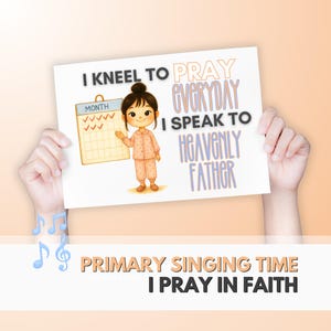 I Pray in Faith  |  LDS Primary Song Printable | Singing Time Visual Aid (Digital Download)