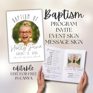 May include: A white baptism invitation and program with the text "Baptism of Holly June" and "August 10, 2025". The program includes the text "Child of God". The invitation is editable in Canva.