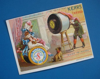 1890's Kerr's Thread Victorian Trade Card: Giant Spool Camera and Pug