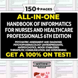 Può includere: Un manuale per infermieri e operatori sanitari. La copertina presenta il titolo "Handbook of Informatics for Nurses and Healthcare Professionals 6th Edition". Il testo include argomenti come la valutazione psichiatrica e la psicofarmacologia. L'immagine dice anche "Get a 100% on test!"
