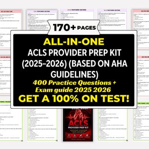 May include: A comprehensive ACLS Provider Prep Kit with 170+ pages, based on AHA guidelines. The kit includes 400 practice questions and an exam guide for 2025-2026. The text on the image says "GET A 100% ON TEST!"
