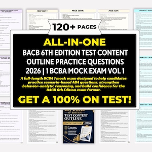 May include: A collection of printed study materials for the BACB 6th Edition exam, featuring a central black sign with yellow text reading 120+ PAGES ALL-IN-ONE BACB 6TH EDITION TEST CONTENT OUTLINE PRACTICE QUESTIONS 2026 and GET A 100% ON TEST!