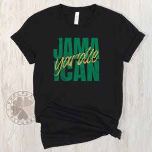 Jamaican Yardie T-shirt, Jamaican T-Shirt, Jamaica, Jamaica Souvenir, Graphic T-Shirt, Patois Shirt, Funny T-Shirts, Jamaican Gifts, Soft T