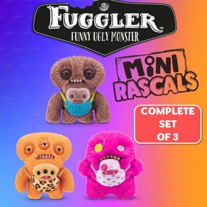 Mini Rascals - Fuggler Funny Ugly Monster: COMPLETE SET OF 3! Brand New!