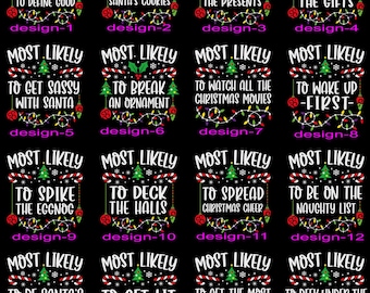 dtf transfer .custom Most Likely Christmas DTF, Matching Family Christmas DTF , Funny Christmas transfer, christmas dtf, ready to