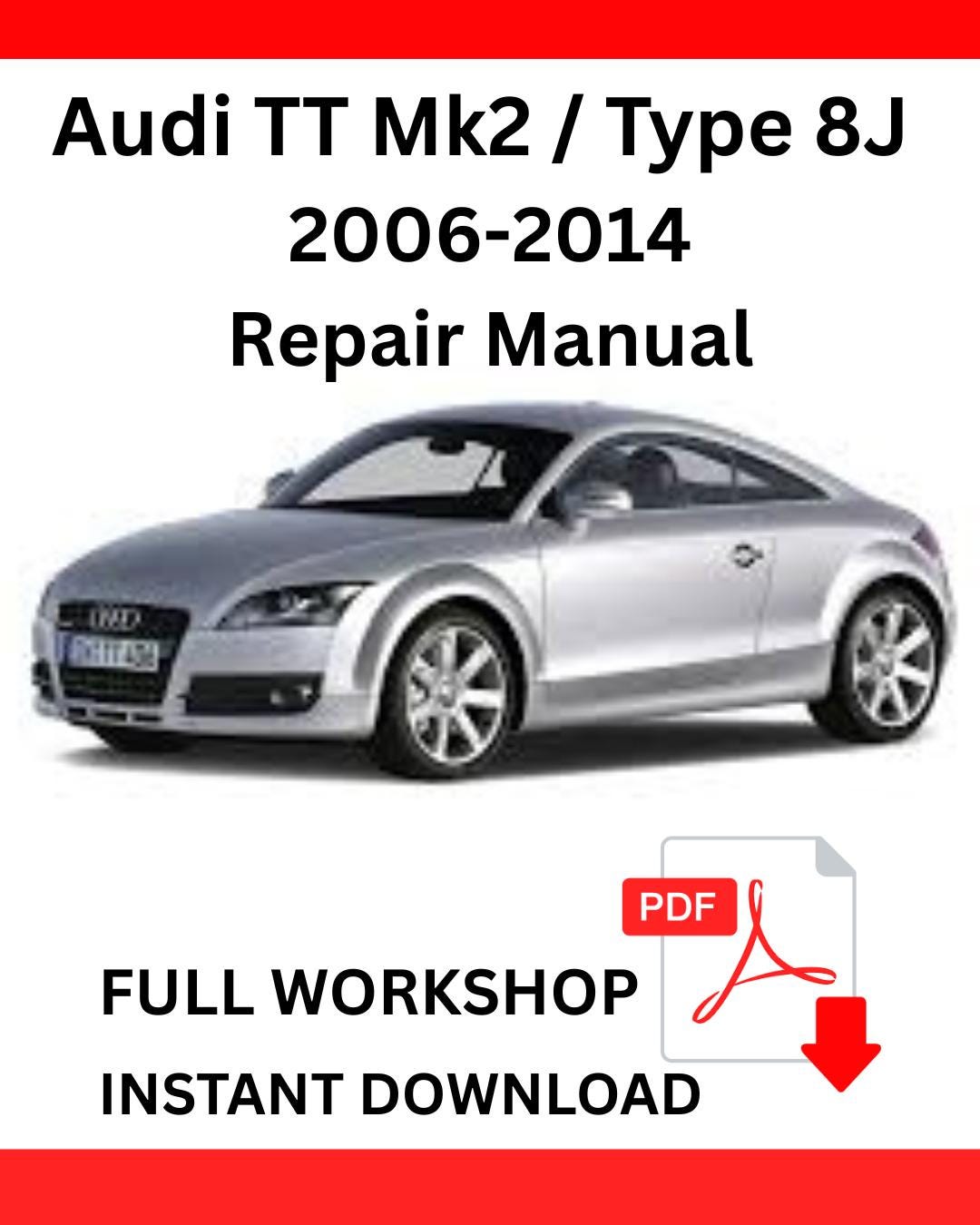 Audi TT Mk2 / Type 8J 2006–2014 修理・サービスマニュアル | ワーク