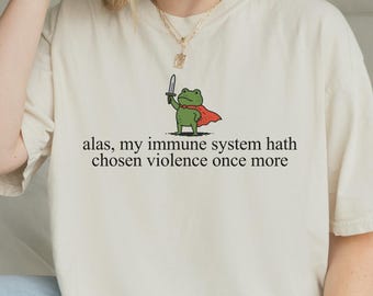 Funny Frog Chronic Illness Comfort Colors Shirt, Funny Medically Expensive Rare Disease Tshirt, Spoonie Merch