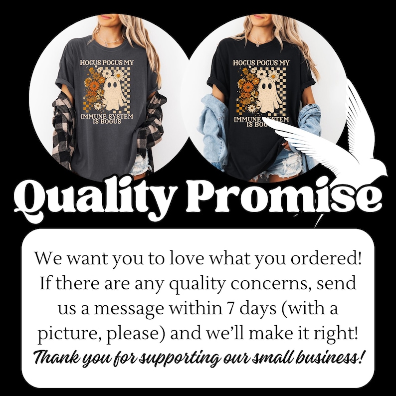 May include: Two t-shirts with the text "Hocus Pocus My Immune System Is Bogus" and a ghost graphic. The design includes flowers and a checkered background. The image also includes a "Quality Promise" message.