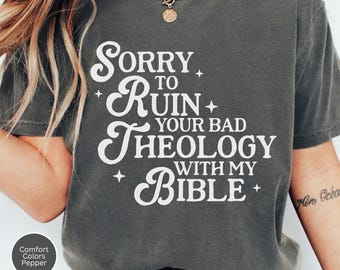 Comfort kleuren theologie is belangrijk seminarie afstudeercadeau voor haar vrouwen religieus shirt christelijk schrift shirt theoloog antifeministisch