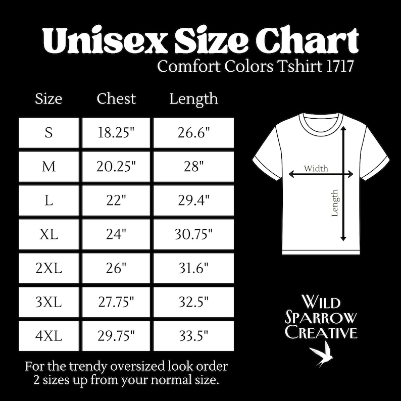 K&ouml;nnte beinhalten: Eine Unisex-Gr&ouml;&szlig;entabelle f&uuml;r Comfort Colors T-Shirts mit Brust- und L&auml;ngenma&szlig;en in Zoll. Gr&ouml;&szlig;en von S bis 4XL, mit Brustma&szlig;en von 46,35 cm bis 75,57 cm und L&auml;ngen von 67,56 cm bis 85,09 cm. Enth&auml;lt eine Grafik eines T-Shirts und das Wild Sparrow Creative Logo.