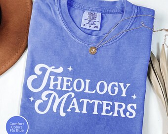 Comfort kleuren theologie is belangrijk seminarie afstudeercadeau voor haar vrouwen religieus shirt christelijk schrift shirt theoloog antifeministisch