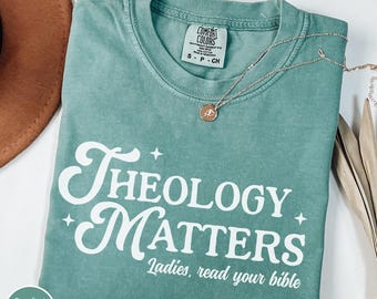 Comfort kleuren theologie is belangrijk seminarie afstudeercadeau voor haar vrouwen religieus shirt christelijk schrift shirt theoloog antifeministisch