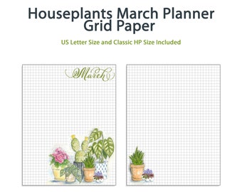 March - Houseplants Grid Paper Planner Pages - US Letter and Classic HP size digital pdfs - Handpainted Watercolor and Calligraphy - 6 pages