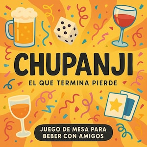 Puede incluir: Ilustración vibrante para un juego de mesa llamado "CHUPANJI". La imagen presenta una jarra de cerveza, dados, copas de vino, naipes y confeti sobre un fondo amarillo. El texto incluye "EL QUE TERMINA PIERDE" y "JUEGO DE MESA PARA BEBER CON AMIGOS".