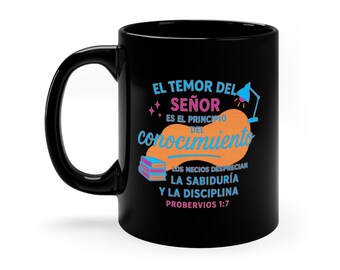 Inspirational Christian Mug, Spanish Proverbs 1:7, Black Ceramic 11oz