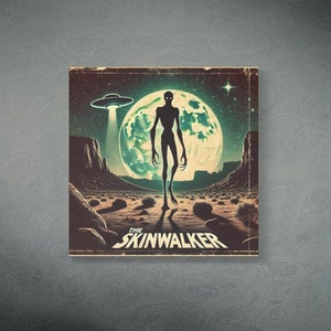 Skinwalker UFO Wall Art, UFO, Contact, Alien Abduction, Alien, coverup, conspiracy, x files, sci fi, flying saucer, ufo Poster, Art, poster