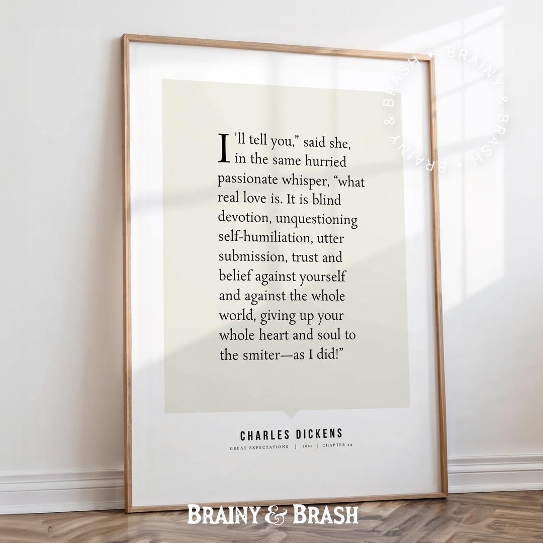 What Real Love is Quote Poster - Great Expectations Art Print, Charles ...