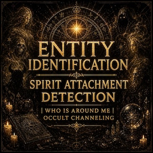 May include: A dark, gold-toned graphic print featuring the text ENTITY IDENTIFICATION, SPIRIT ATTACHMENT DETECTION, WHO IS AROUND ME, and OCCULT CHANNELING. The design includes illustrations of a skull, candles, a book, and a crystal ball.
