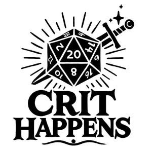 Arquivo SVG Crit Happens D&D para camisetas, noites de jogos, marcenaria e presentes