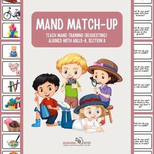 Mand Match-Up (Aligned with ABLLS-R, Section B)