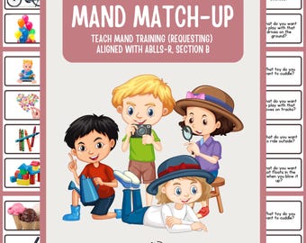 Mand Match-Up (Aligned with ABLLS-R, Section B)