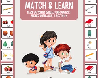 Match & Learn (Aligned with ABLLS - R, Section K)
