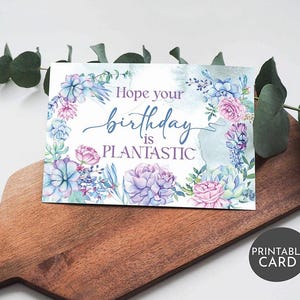 Espero que seu aniversário seja Plantástico! Cartão de felicitações digital divertido, cartão de aniversário para impressão, cartão de aniversário para amantes de plantas