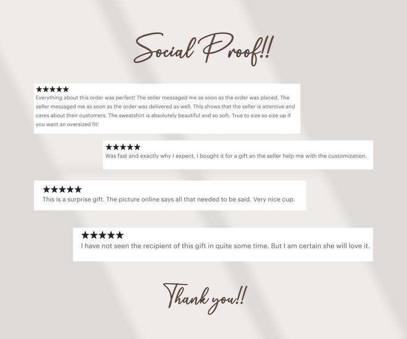 May include: A beige background with customer reviews in white rectangular boxes. The text "Social Proof!!" is at the top in a handwritten font. The reviews include customer feedback and star ratings. The words "Thank you!!" are at the bottom.
