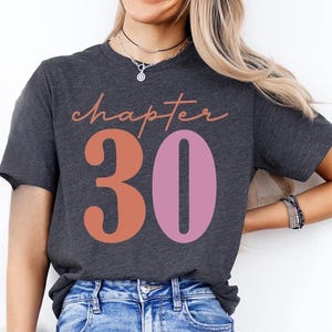30th Birthday Shirt, 30th Birthday Gift, Chapter 30 Birthday Shirt, 1995 Birthday Gift, Gift for Her, 30 Years Young Tee, Chapter 1995 Shirt