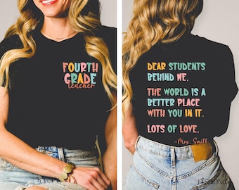 Custom Teacher Shirt, Dear Students Behind Me Shirt, Better World Teacher T Shirt, Back To School Teacher Gift, First Day Of School Teacher