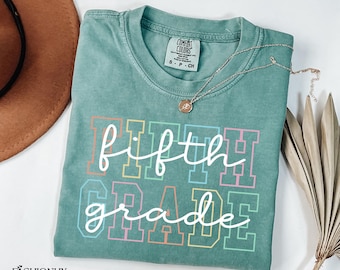 Comfort Colors® Fifth Grade Teacher Shirt, 5th Grade Teacher Shirt, 5th Grade T-Shirt, Fifth Grade TShirt, Elementary School, Teaching Tee