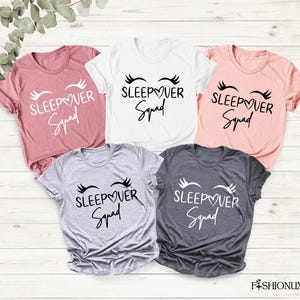 Sleepover Squad Shirt, Sleepover T-Shirt, Teen Party Tees, Slumber Party Shirt, Sleepover Pajama Shirt, Funny Friends Gift